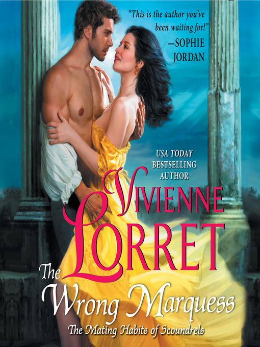 Title details for The Wrong Marquess by Vivienne Lorret - Available